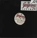 12inch Vinyl Single - Gorgeous - Relax