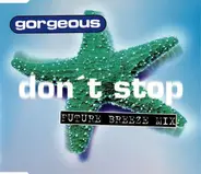 Gorgeous - Don't Stop (Future Breeze Mix)