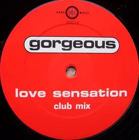 Gorgeous - Love Sensation