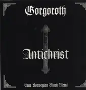Gorgoroth - Antichrist