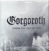 Gorgoroth - Under the Sign of Hell