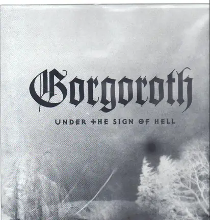 Gorgoroth - Under the Sign of Hell