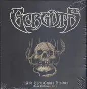 Gorguts - And Then Comes Lividity 1