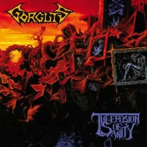 Gorguts - Erosion Of Sanity
