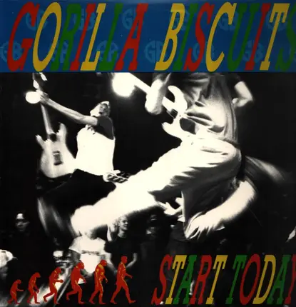 Gorilla Biscuits - Start Today