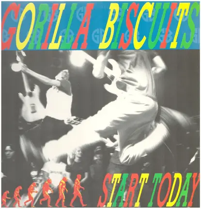 Gorilla Biscuits - Start Today