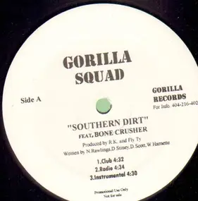 Gorilla Squad - Southern Dirt / Like Us