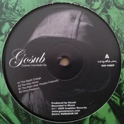 Gosub - Cosmic Cannibals Ep.