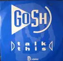 12inch Vinyl Single - Gosh - Talk This