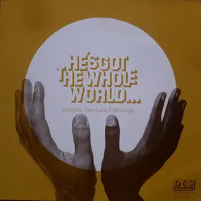 Gospel Chor Stapelage - He's Got The Whole World... (Gospels, Spirituals, Folkssongs)