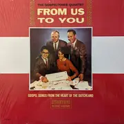 LP - Gospeltones Quartet - From Us To You