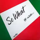 12inch Vinyl Single - Go'Ss - So What (E'-Allora)