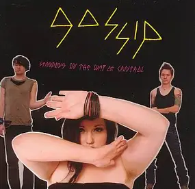 The Gossip - Standing in the Way of Control