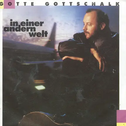 Gotte Gottschalk - In Einer Anderen Welt