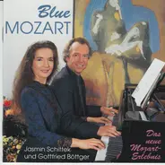 Gottfried Böttger , Jasmin Schittek - Blue Mozart