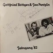 Gottfried Böttger , Joe Pentzlin - Jahrgang 82