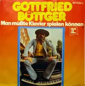 Gottfried Bottger - Man Müßte Klavier Spielen Können