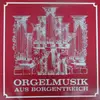 LP - Gottfried Haunhorst - Orgelmusik Aus Borgentreich