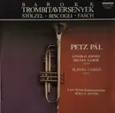 LP - Gottfried Heinrich Stölzel , Francesco Biscogli , Johann Friedrich Fasch , Petz Pál , József Gombai - Barokk Trombitaversenyek