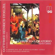Gottfried Heinrich Stölzel - Christmas Oratorio (Epistle Cantatas)