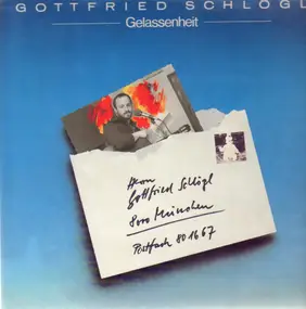 Gottfried Schlögl - Gelassenheit