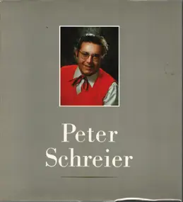 Gottfried Schmiedel - Peter Schreier. Eine Bildbiographie