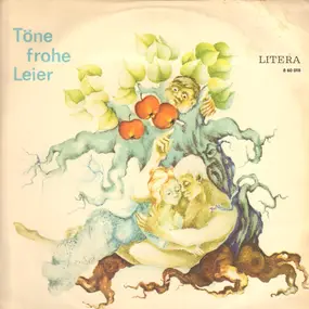 Gotthold Ephraim Lessing - Töne Frohe Leier