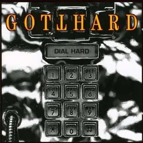 Gotthard - Dial Hard