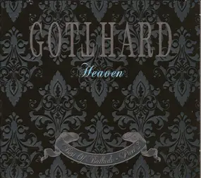 Gotthard - Heaven - Best Of Ballads Part 2
