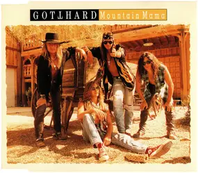 Gotthard - Mountain Mama