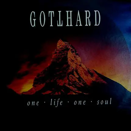 Gotthard - One . Life . One . Soul
