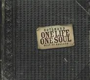 Gotthard - One Life One Soul - Best Of Ballads