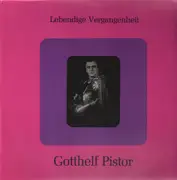 LP - Gotthelf Pistor - Lebendige Vergangenheit
