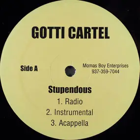 Gotti Cartel - Stupendous / When We Come Thru