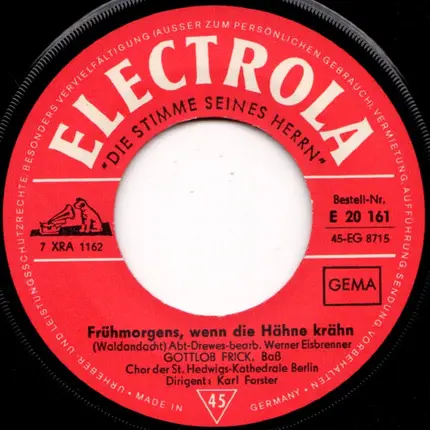 Gottlob Frick - Das Ist Der Tag Des Herrn / Frühmorgens, Wenn Die Hähne Krähn