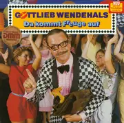 LP - Gottlieb Wendehals - Da Kommt Freude Auf