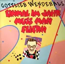 LP - Gottlieb Wendehals - Einmal Im Jahr Muss Man Feiern
