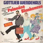 12inch Vinyl Single - Gottlieb Wendehals - Polonäse Blankenese