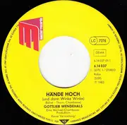7inch Vinyl Single - Gottlieb Wendehals - Hände Hoch (Und Dann Winke Winke)