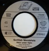 7inch Vinyl Single - Gottlieb Wendehals - Heini Unser Hahn