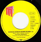 7inch Vinyl Single - Gottlieb Wendehals - Schick, Schick, Bumm, Bumm 1A