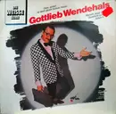 LP - Gottlieb Wendehals - Die weiße Serie