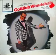 Gottlieb Wendehals - Die weiße Serie