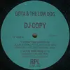 12'' - Gota & The Low Dog - Good Time Here - DJ Copy