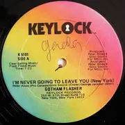 12inch Vinyl Single - Gotham Flasher - I'm Never Going To Leave You (New York) / Try A Little Tenderness