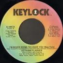 7inch Vinyl Single - Gotham Flasher - I'm Never Going To Leave You (New York) / Try A Little Tenderness