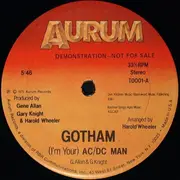 12inch Vinyl Single - Gotham - (I'm Your) AC/DC Man - promo