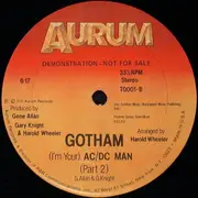 12inch Vinyl Single - Gotham - (I'm Your) AC/DC Man - promo
