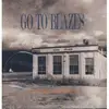 CD - Go to Blazes - Anytime...Anywhere