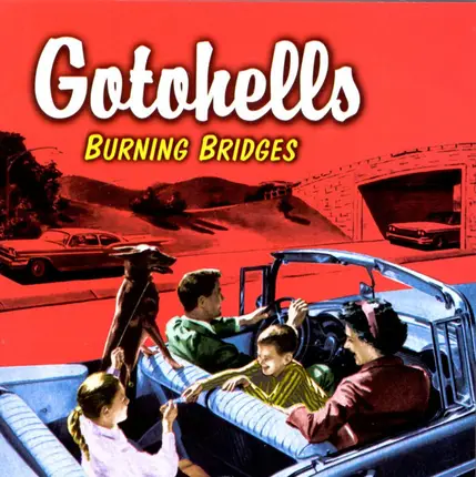 Gotohells - Burning Bridges